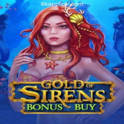 Discover the Thrill of GoldofSirensBonusBuy at 6K.APP Online Casino Philippines