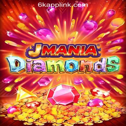 Exploring JManiaDiamonds at 6K.APP Online Casino Philippines