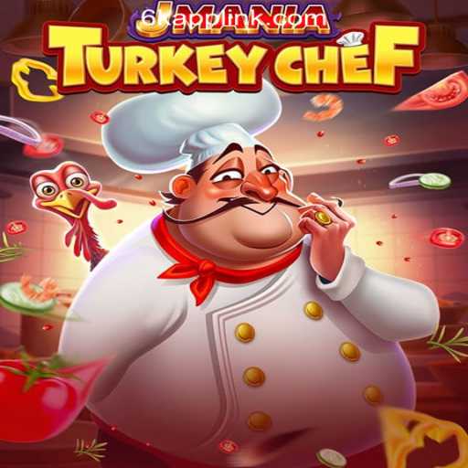 JManiaTurkeyChef: A Culinary Adventure with 6K.APP Online Casino Philippines