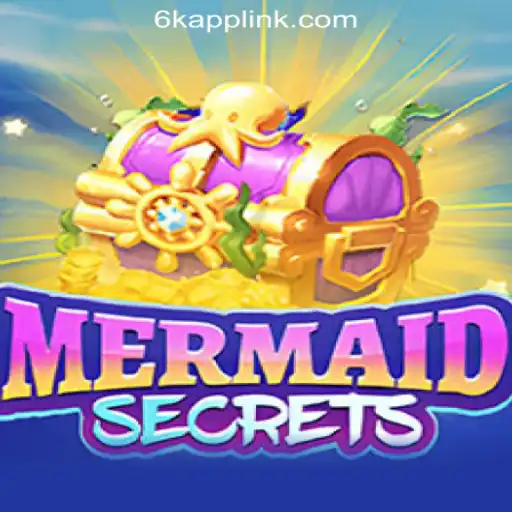MermaidSecrets: Dive Into the Enchanting World of the 6K.APP Online Casino Philippines