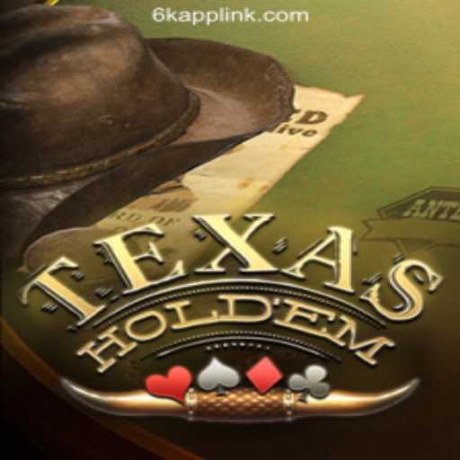 Ultimate Guide to TexasHoldem at 6K.APP Online Casino Philippines